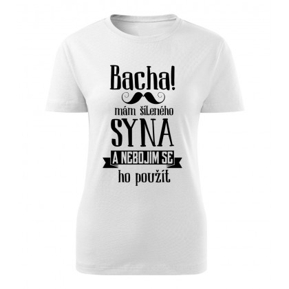 Bacha, mám šíleného syna